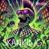 SKANKING