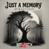 Just a Memory (Remastered)