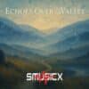 Echoes Over The Valley